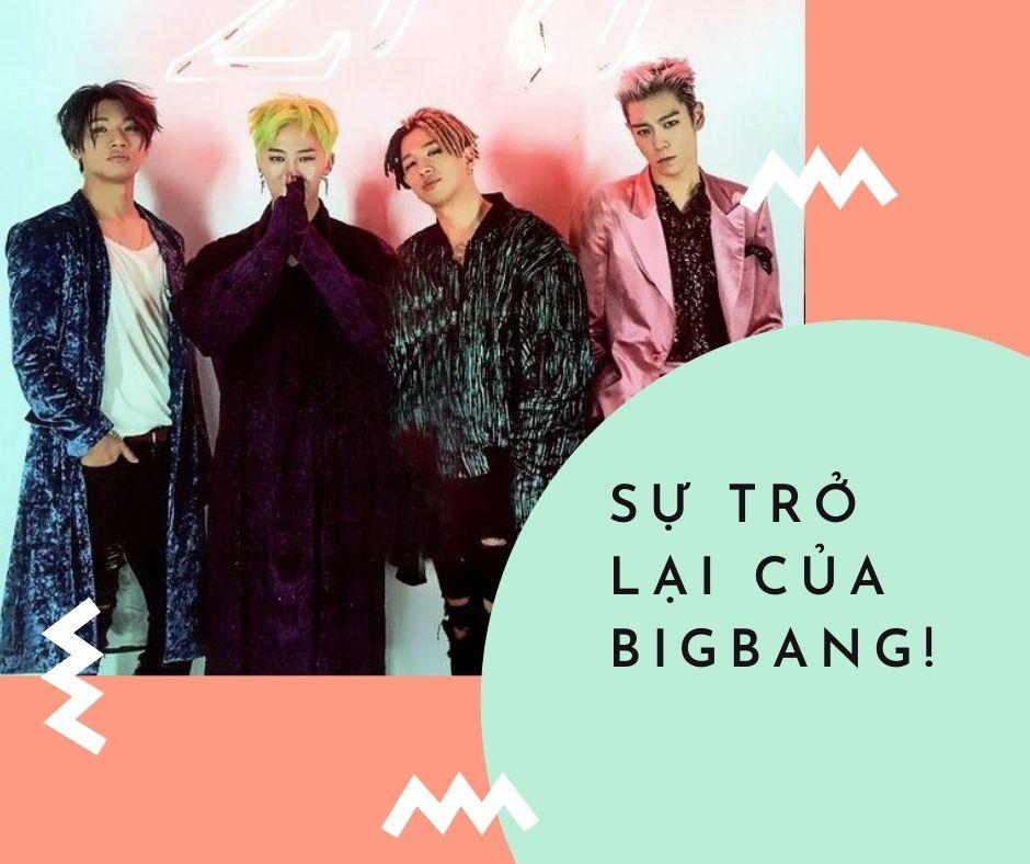 BIGBANG chính thức tái xuất với 4 thành viên.