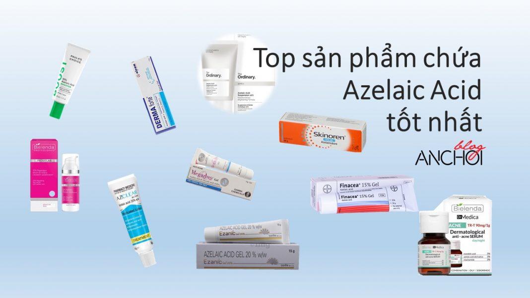 Top 10 sản phẩm Azelaic Acid tốt nhất hiện nay (Ảnh: nquynhvy)