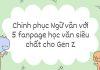 Chinh phục Ngữ văn với 5 fanpage học văn siêu chất cho Gen Z (Nguồn: BlogAnChoi)