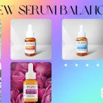 Review các dòng serum Balance tốt nhất hiện nay (nguồn: BlogAnChoi)