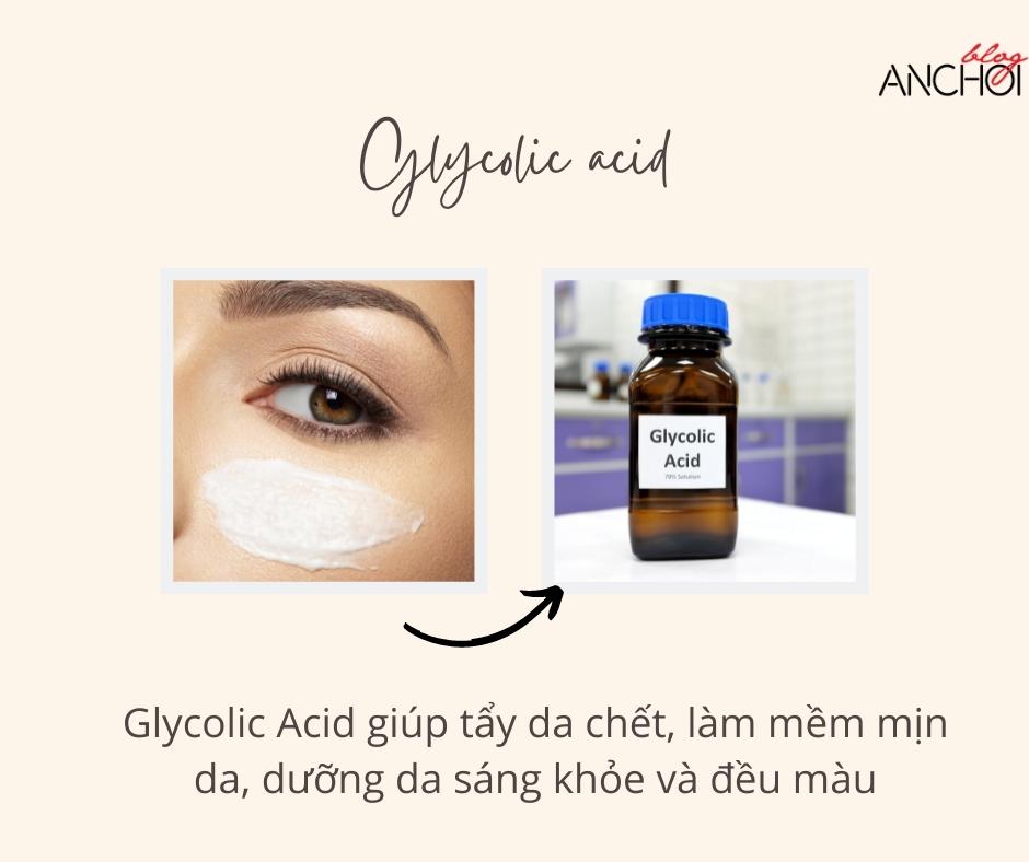 Glycolic Acid là phân tử nhỏ nhất của AHA có khả năng thấm sâu vào bên trong da cải thiện nếp nhăn và giúp da mắt tươi tắn hơn (nguồn: BlogAnChoi)
