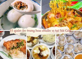 11 quán ăn người hoa chuẩn vị tại Sài Gòn