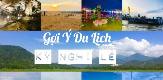 Gợi ý 10 điểm đến siêu hot trong kì nghỉ lễ tháng 4/2022 dành cho bạn