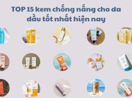 TOP 15 kem chống nắng cho da dầu: chống nắng đỉnh, giá thành bình dân kem chống nắng cho da dầu