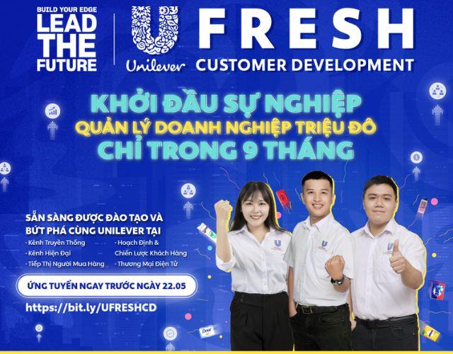 Chương trình tuyển dụng UFresh Customer Development của Unilever (Ảnh: Internet).