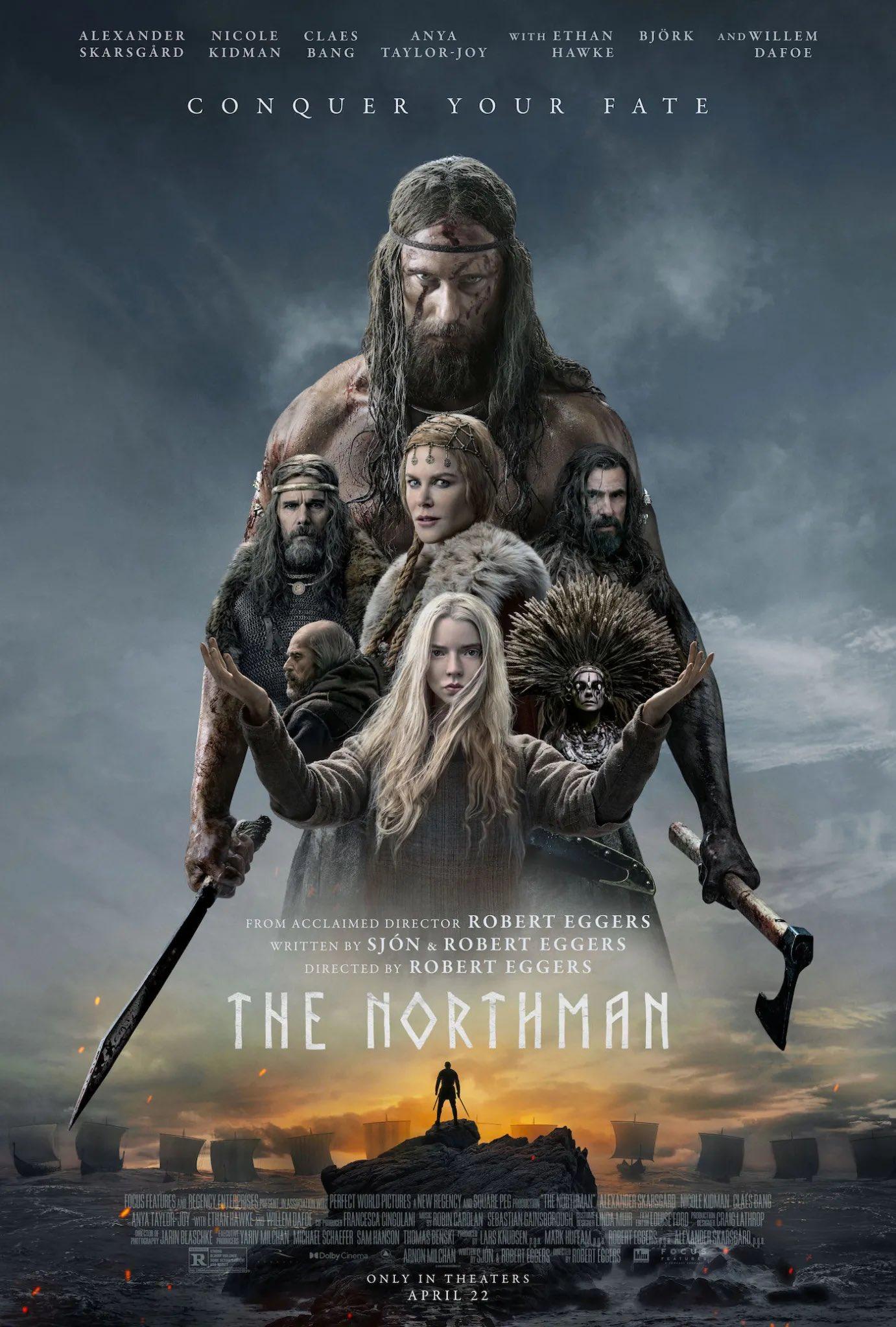 The Northman: Bộ phim sắp tới của The Northman đánh dấu sự trở lại của các diễn viên được yêu thích như Alexander Skarsgård và Anya Taylor-Joy. Điều đó chỉ ra rằng đây sẽ là một bộ phim đáng xem với bối cảnh tuyệt đẹp và câu chuyện kịch tính.