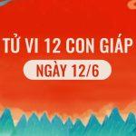 Dự đoán tử vi hàng ngày 12 con giáp, tử vi hôm nay 12/6/2022