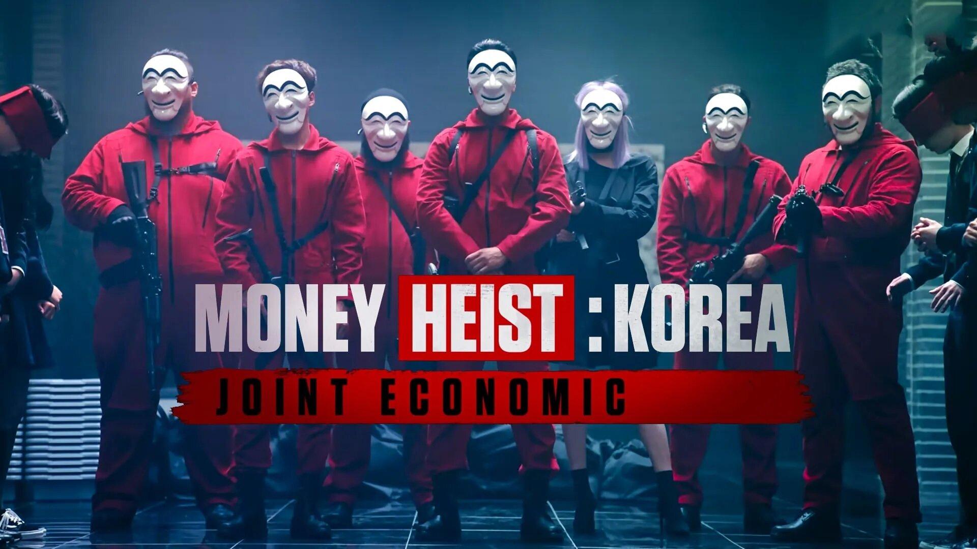 Poster phim Money Heist: Korea - Phi vụ triệu đô: Hàn Quốc - Khu vực kinh tế chung. (Ảnh: Internet)
