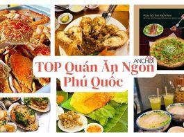 TOP quán ăn ngon tại Phú Quốc (nguồn: BlogAnChoi)