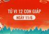 Dự đoán tử vi hàng ngày 12 con giáp, tử vi hôm nay 11/6/2022