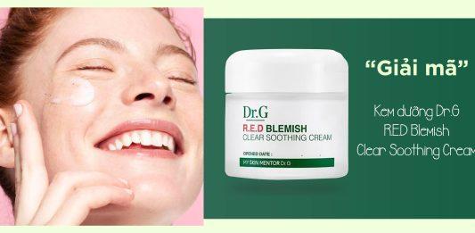 Giải mã kem dưỡng Dr.G R.E.D Blemish Clear Soothing Cream bán chạy nhất Olive Young Hàn Quốc (Nguồn: Internet).