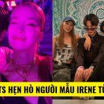 Netizen nghi ngờ J-Hope BTS hẹn hò người mẫu Irene từ 2018?