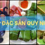 Top 15 đặc sản Quy Nhơn ngon nên mua làm quà – Bạn đã biết chưa?