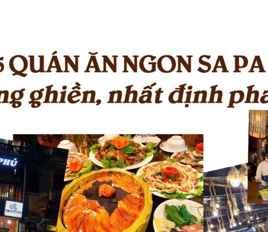 15 quán ăn ngon ở Sa Pa thu hút nhiều khách du lịch nhất