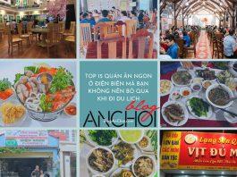 Top 15 quán ăn ngon ở Điện Biên mà bạn không nên bỏ qua khi đi du lịch