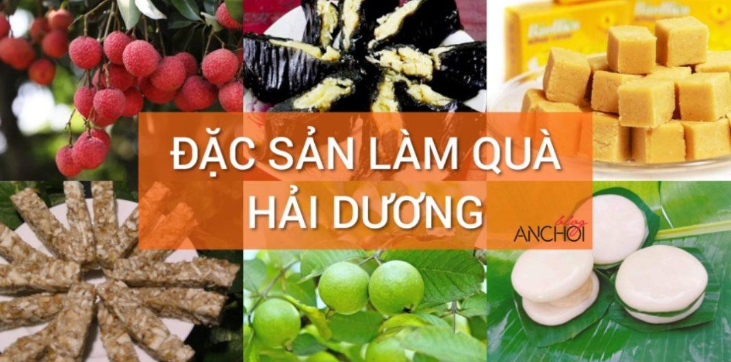 Đặc Sản Làm Quà Hải Dương (Nguồn: Châu Giang)