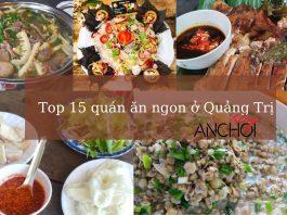 Top 15 quán ăn ngon ở Quảng Trị
