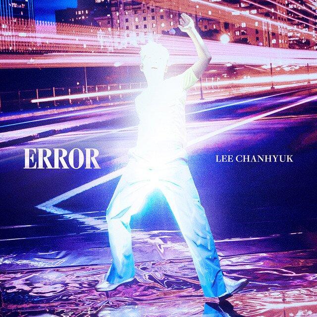 Album Error - Lee Chanhyuk (Ảnh: Internet)