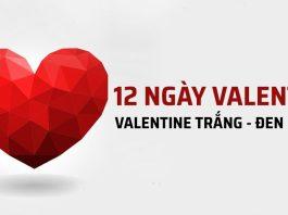 Một năm có 12 ngày lễ tình nhân: Ngày Valentine trắng, vàng, đen bạn biết hết chưa?