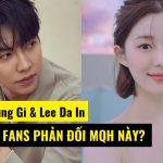 Toàn bộ lý do mọi người phản đối Lee Seung Gi kết hôn với Lee Da In
