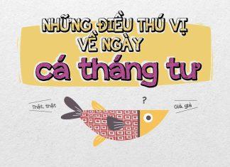 Ngày Cá Tháng Tư là ngày nào? 10 trò đùa Cá tháng tư vô hại hài hước nhất để trêu chọn bạn bè