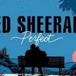 Ed Sheeran - Perfect (Ảnh: Internet)