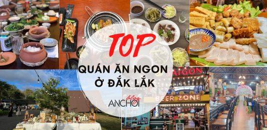 Top 20 quán ăn ngon ở Đắk Lắk: Thưởng thức ẩm thực phố núi đúng chất tại “thủ phủ cà phê”