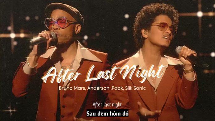After Last Night - Bruno Mars, Anderson .Paak, Silk Sonic (Ảnh: Internet)