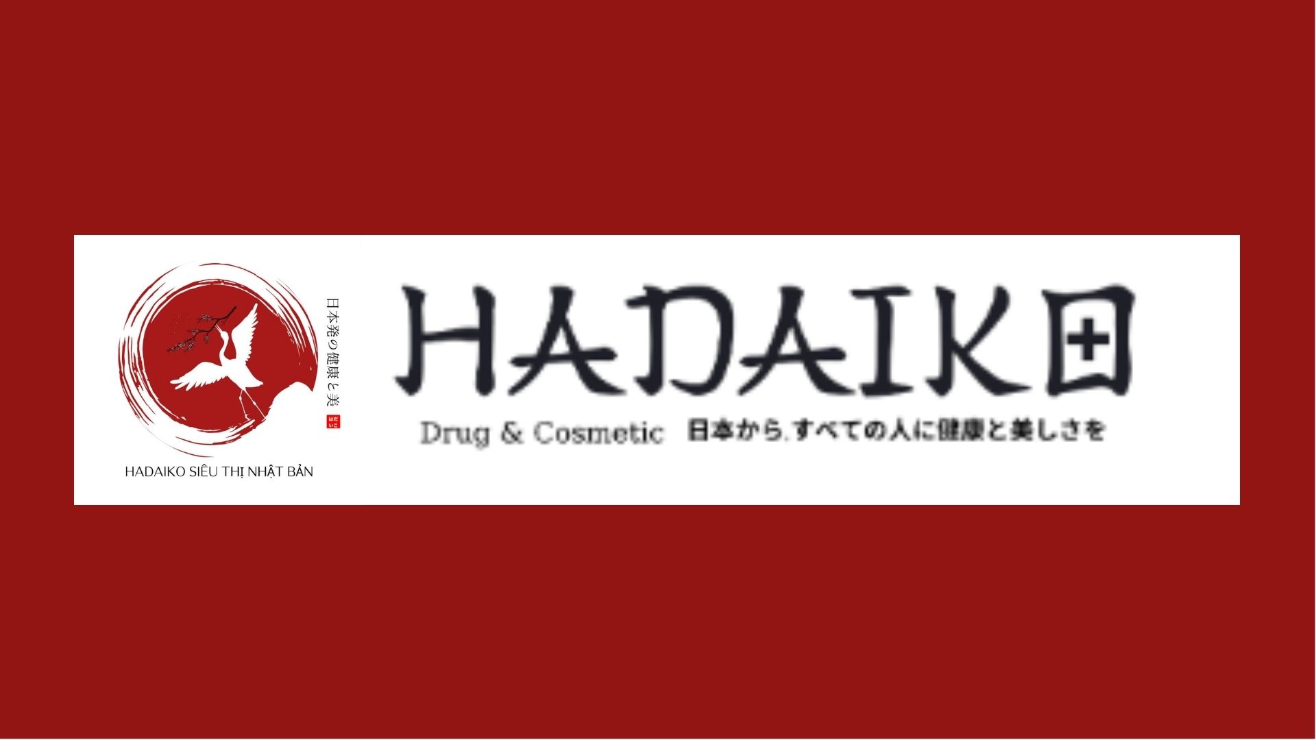 Hadaiko là một thương hiệu lâu năm trong ngành làm đẹp đến từ Nhật Bản (Nguồn: Internet)