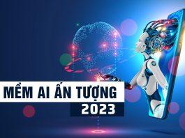 TOP 6 phần mềm AI ấn tượng nhất 2023: Phiên dịch, vẽ tranh hay tâm sự cùng AI