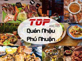 Top 15 quán nhậu ở Phú Nhuận nổi tiếng hút khách mà bạn nên thử