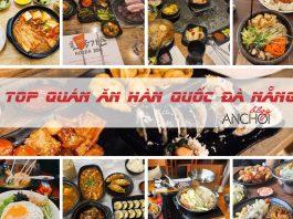Mách bạn 18 quán ăn Hàn Quốc ngon ở Đà Nẵng mà bạn không nên bỏ lỡ khi tới đây