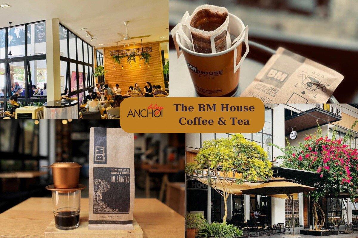 The BM House Coffee & Tea. (Ảnh: BlogAnChoi)