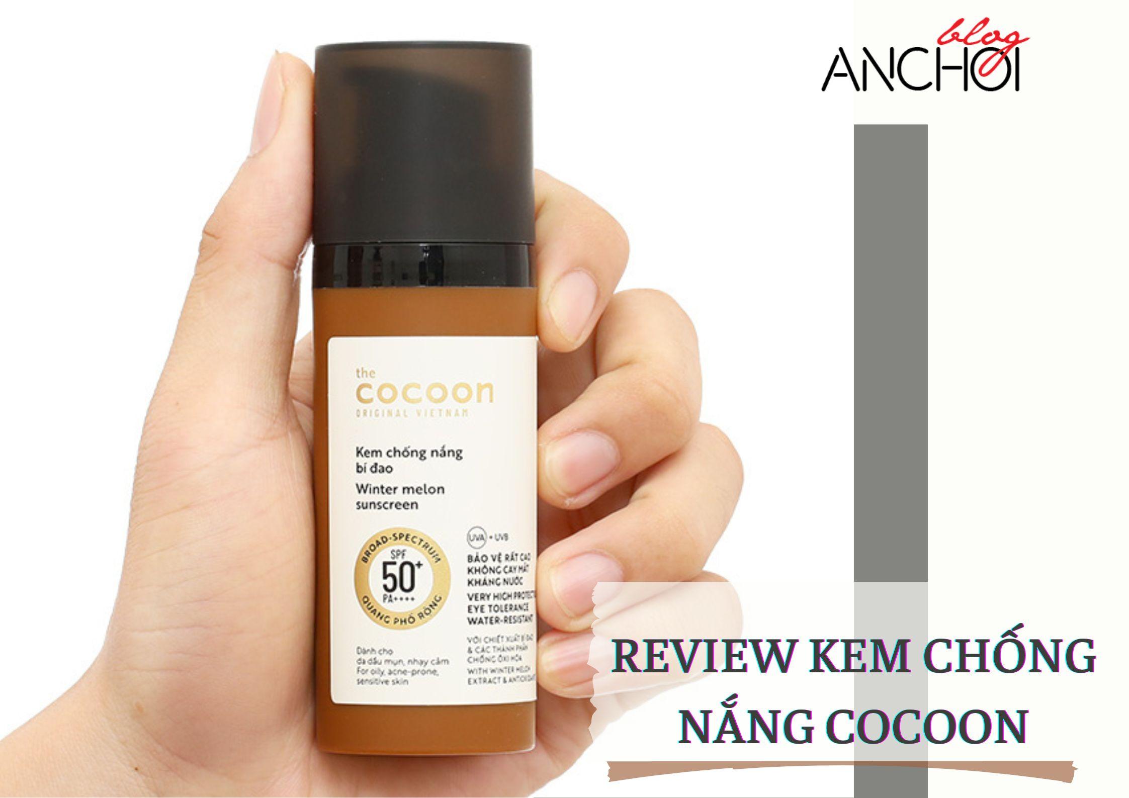 Review kem chống nắng Cocoon Winter Melon Sunscreen có tốt không? bà bầu  dùng được không? - BlogAnChoi