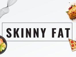 Skinny fat và những nguyên nhân gây ra tình trạng này