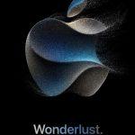 Sự kiện “Wonderlust” của Apple sắp diễn ra: Có gì đáng mong chờ ngoài iPhone 15?