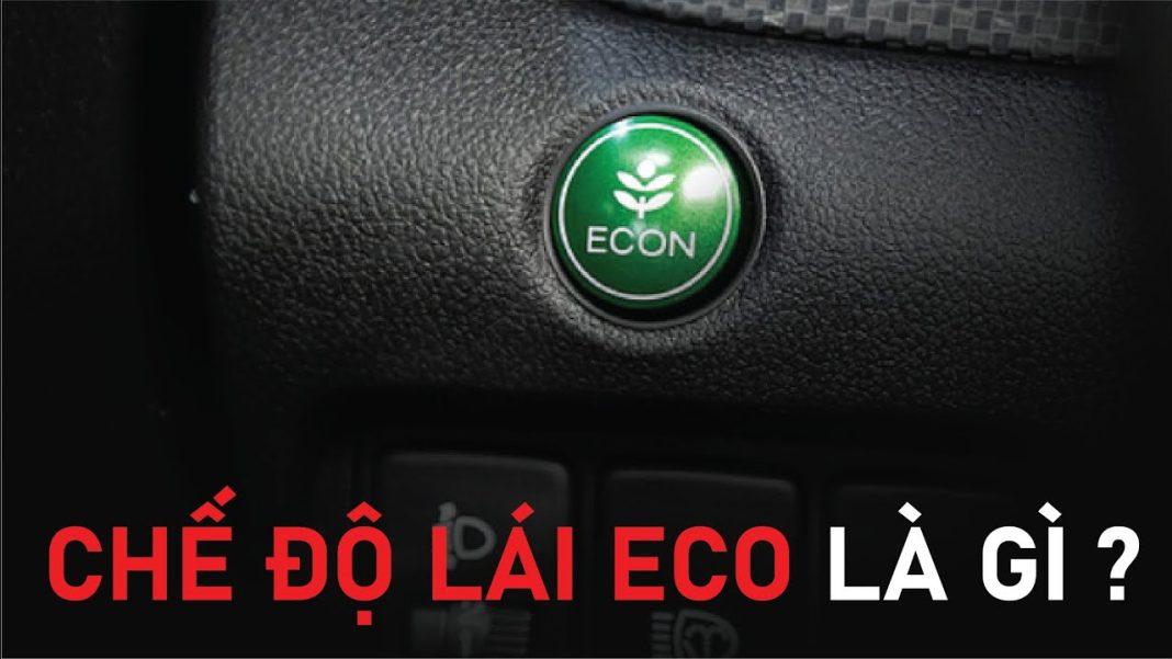 Chế độ lái Eco là gì và khi nào nên sử dụng chế độ này? (Ảnh: Internet)