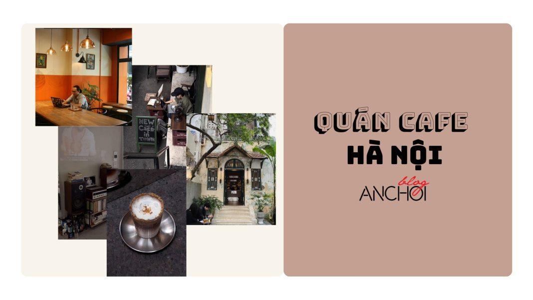 Top 5 quán cafe Hà Nội gen Z thường xuyên lui tới. (Nguồn: BlogAnChoi)