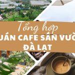 Quán cafe sân vườn Đà Lạt