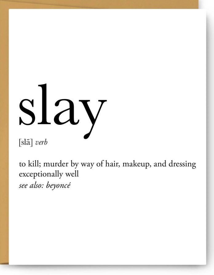 Slay là gì? (Ảnh: Internet)