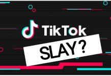 Slay trên Tiktok có ý nghĩa gì?
