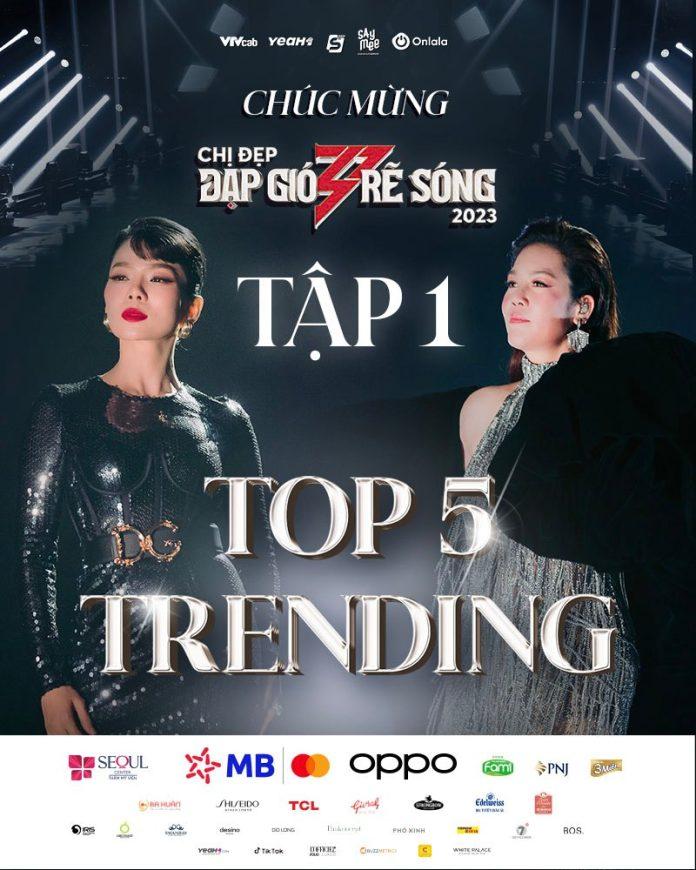 Tập 1 Chị Đẹp Đạp Gió Rẽ Sóng 2023 nhanh chóng đạt top 5 trending trên youtube (Nguồn: internet)