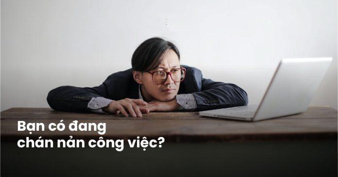 Bạn có thích công việc hiện tại? (Ảnh: Internet)