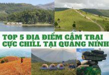 Địa điểm cắm trại tại Quảng Ninh cực chill