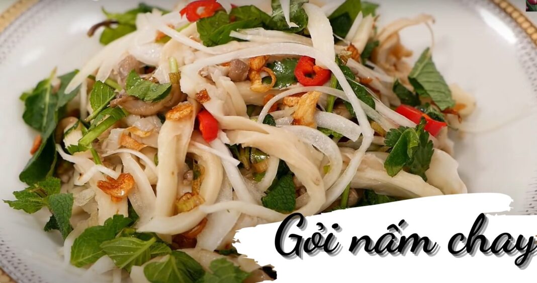 Cách làm gỏi nấm chay đơn giản tại nhà!