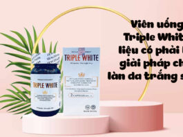 Viên uống Triple White (Ảnh: internet)