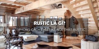 Ứng dụng ý tưởng thiết kế theo phong cách Rustic cho nội thất tại Việt Nam (ảnh: Internet)