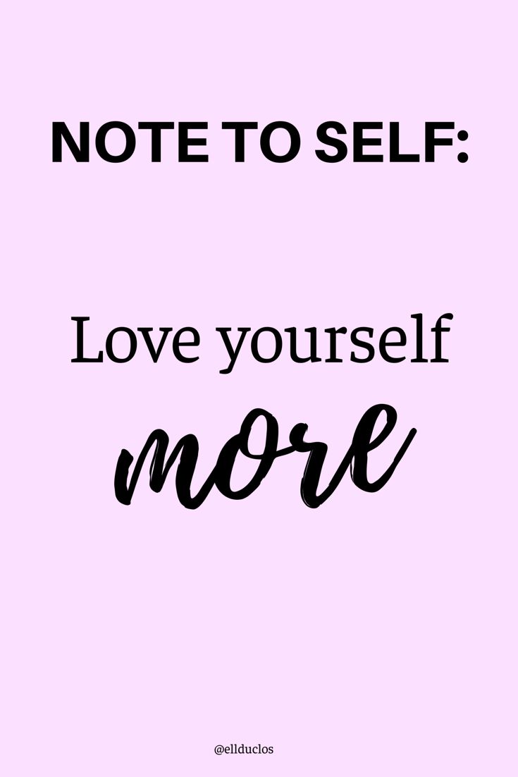 Hãy yêu bản thân mình trước và mọi thứ khác sẽ ổn thỏa.(Nguồn: Internet)