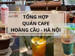 10 quán cafe ở Phố Hoàng Cầu – Hà Nội được khen nước ngon, view đẹp, thử ngay nhé !