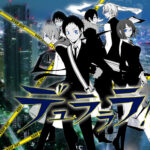 Review anime Durarara!!: Bộ anime hấp dẫn bởi sự độc lạ và hỗn loạn
